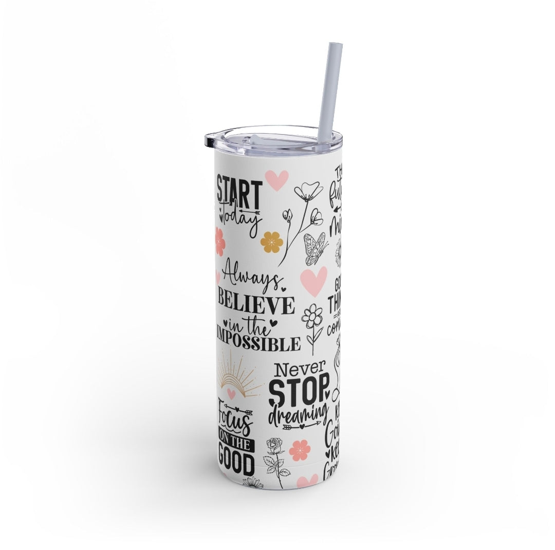Tumbler 20 oz (590ml) - Inspirational Quotes